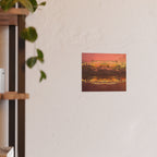 I Stayed Up All Night And All I Got Was This Glorious Sunrise Satin/Matte Print